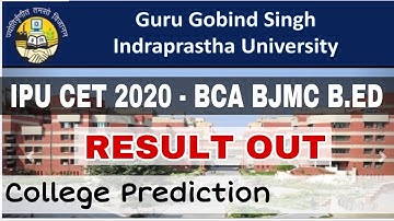 IPU CET 2020 - Result Out BCA, BJMC & B.Ed - College Prediction