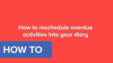How to reschedule overdue activities into your diary in SuperOffice CRM 8