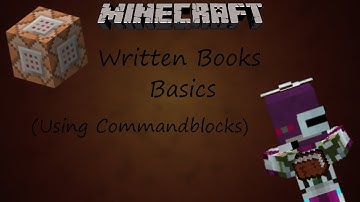 Minecraft Written Book Basics(Using CommandBlocks) =D