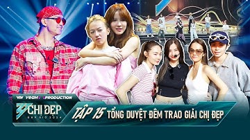 BTS: Tổng Duyệt Đêm TRAO GIẢI Chị Đẹp, "Gia Đình Văn Hóa" Hội Ngộ | CHỊ ĐẸP 2024