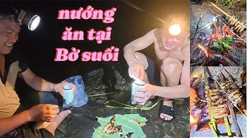 Lăn Cá Nướng Cá Niên, Bắt Cua Đá Ở Suối – Nướng Tại Chỗ Ngon Khó Cưỡng