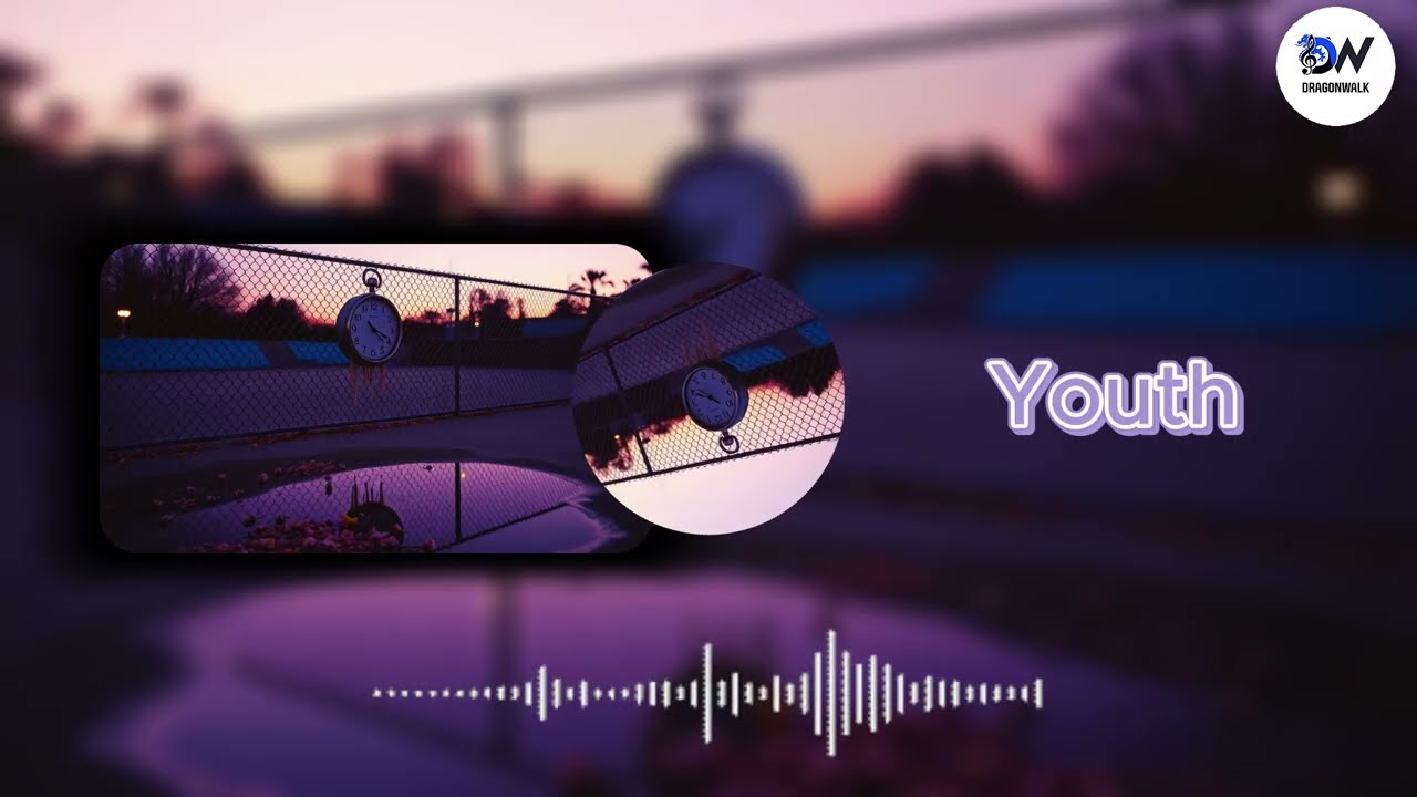 DragonWalk - Youth (WE'LL SHOUT YOUR NAME!)