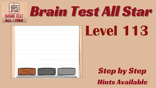 Brain Test All Star Level 113 – Quick & Easy Solution!