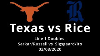 D1 Tennis TEXAS vs RICE Line 1 Doubles Highlights Sumit Sarkar/Russell vs Sigsgaard/Yuya Ito