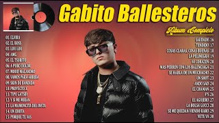 Gabito Ballesteros 2024 ~ Grandes Éxitos Mix 2024 ~ Gabito Ballesteros  Álbum Completo Mas Popular