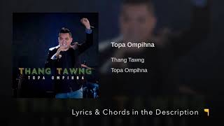 Zomi Praise and Worship (Topa Ompihna) - Thang Tawng