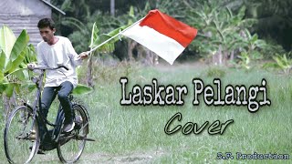 LASKAR PELANGI : NIDJI COVER BY SF OFFICIAL)