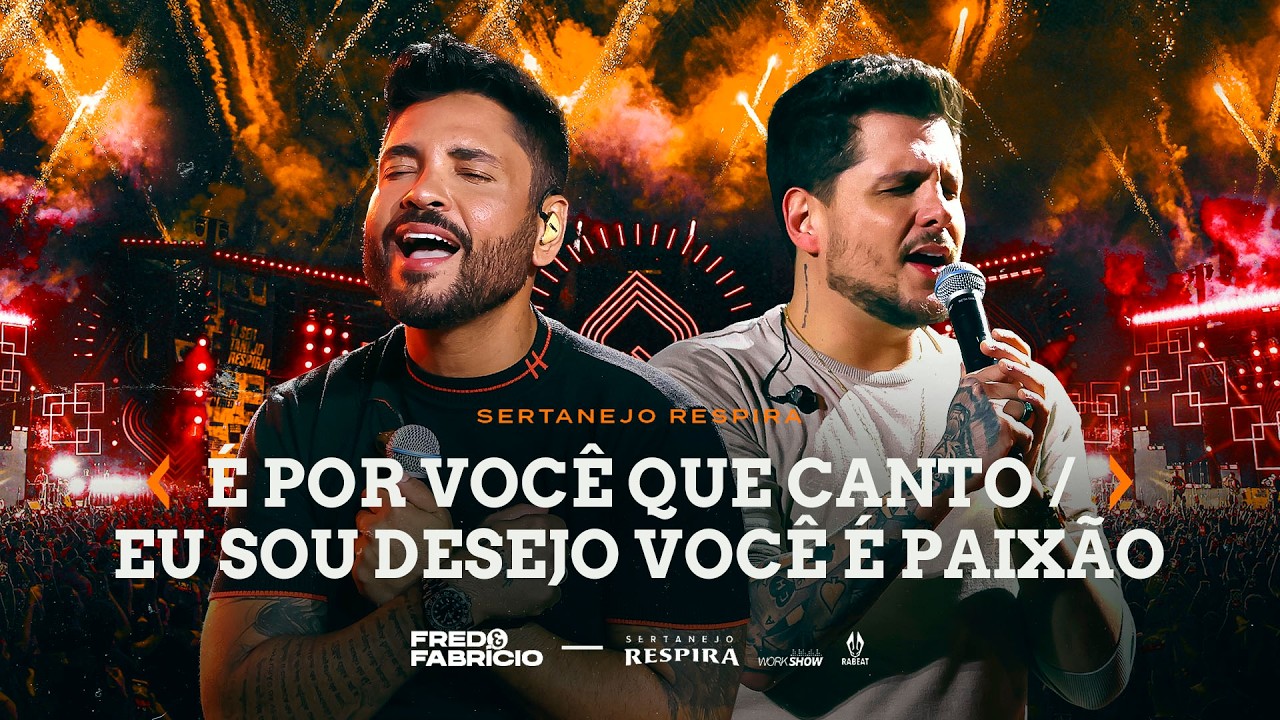 Fred & Fabrício - É POR VOCÊ QUE CANTO / EU SOU DESEJO VOCÊ É PAIXÃO - - Sertanejo Respira Goiânia