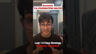 Last 1.5 Days Accounts Strategy | CA foundation May26