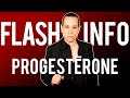 Flash info  panique sur la progestrone