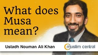 Nouman Ali Khan O que Moises significa
