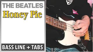 The Beatles - Honey Pie /// BASS LINE [Play Along Tabs]
