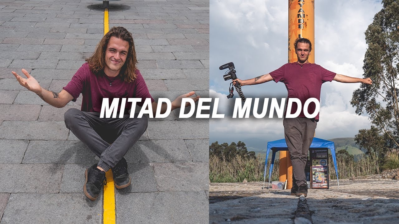 Encontramos la MITAD DEL MUNDO!! - YouTube