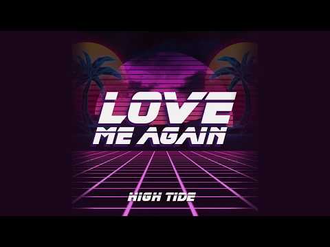 Love Me Again (High Tide Remix)