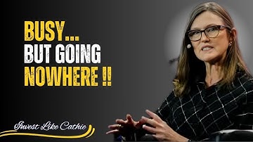 BUSY..... BUT GOING NOWHERE – CATHIE WOOD’S SPEECH ON FOCUS, INNOVATION & THE FUTURE OF PRODUCTIVITY