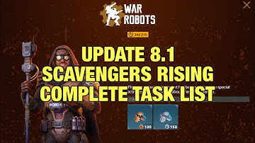 Complete Event Task List, Operation E Task 1 - 28, Scavengers Rising | War Robots Update 8.1