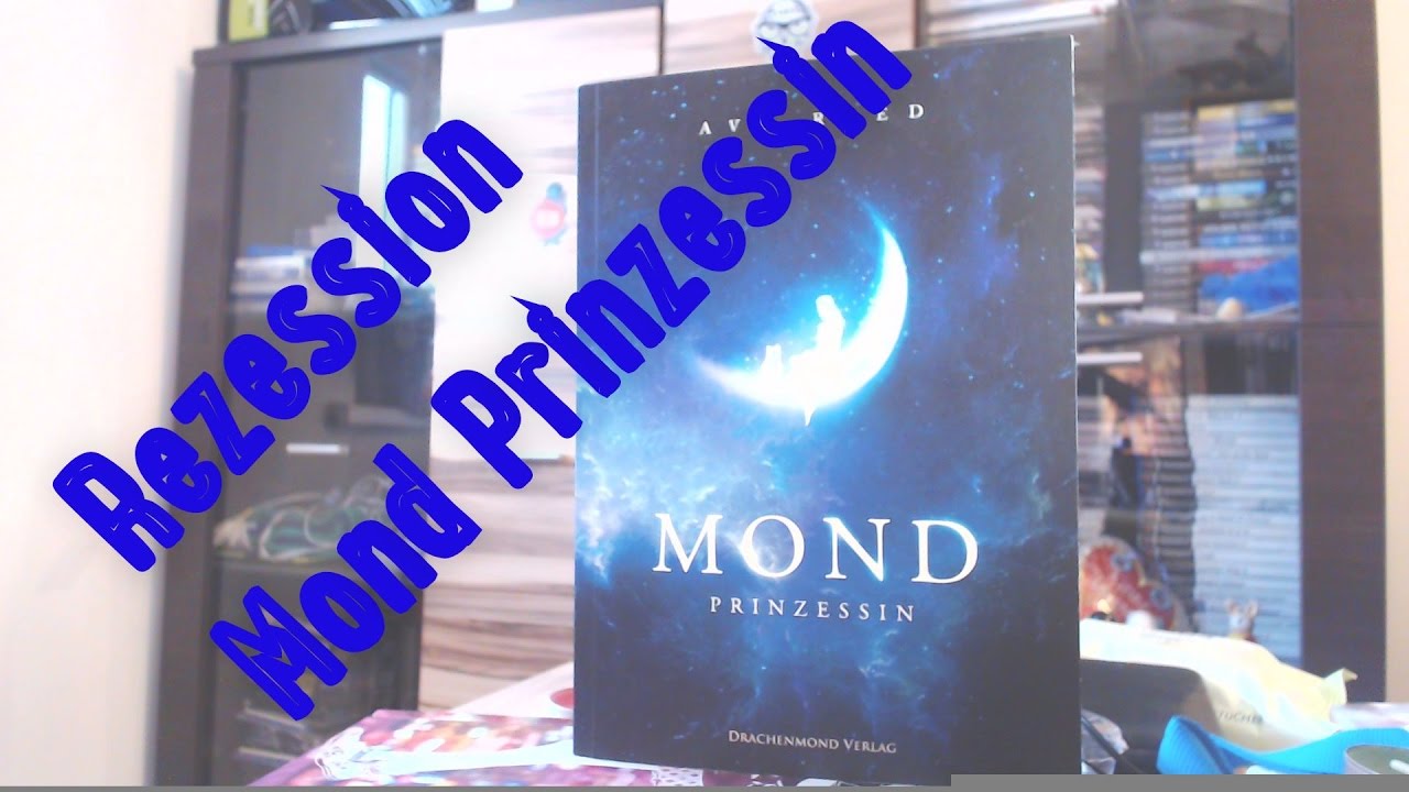 Rezension Mond Prinzessin Ava Reed Rezension Youtube