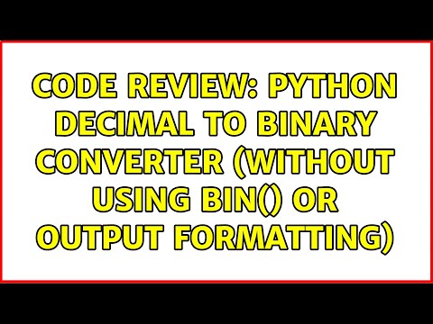 Code Review: Python Decimal to Binary converter (without using bin() or output formatting)