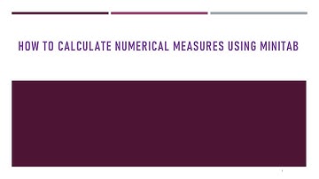 How to calculate Numerical Measures using MINITAB
