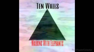 Ten Walls - Walking With Elephants (Original Mix) Resimi