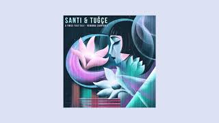 Santi & Tuğçe - Bulut (Martin Roth Rework)
