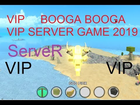 Booga Booga In Roblox Game Player Vip Server 2019 Youtube