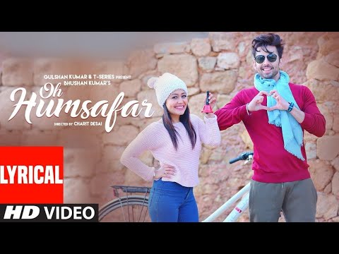 Oh Humsafar (Official Video) Neha Kakkar, Himansh Kohli|Tony Kakkar  Bhushan Kumar | Manoj Muntashir
