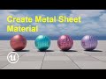 How to Create Metal Sheet Material in Unreal Engine 5