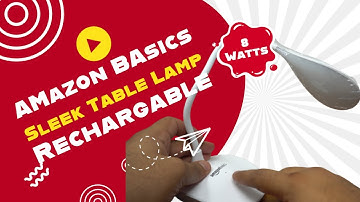 Amazon Basics Sleek 8W Rechargeable Table Lamp Unboxing & Review
