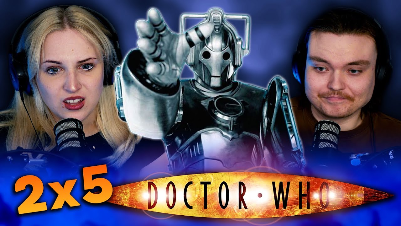 Doctor Who 2x5 Reaction | Rise of the Cybermen