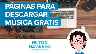 10 páginas para descargar música gratis para tus videos | Sonidos gratis | Nilton Navarro