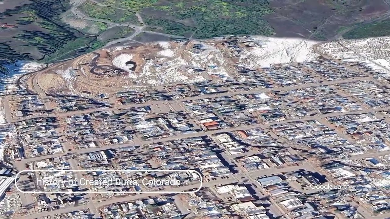 The history of Crested Butte, Colorado