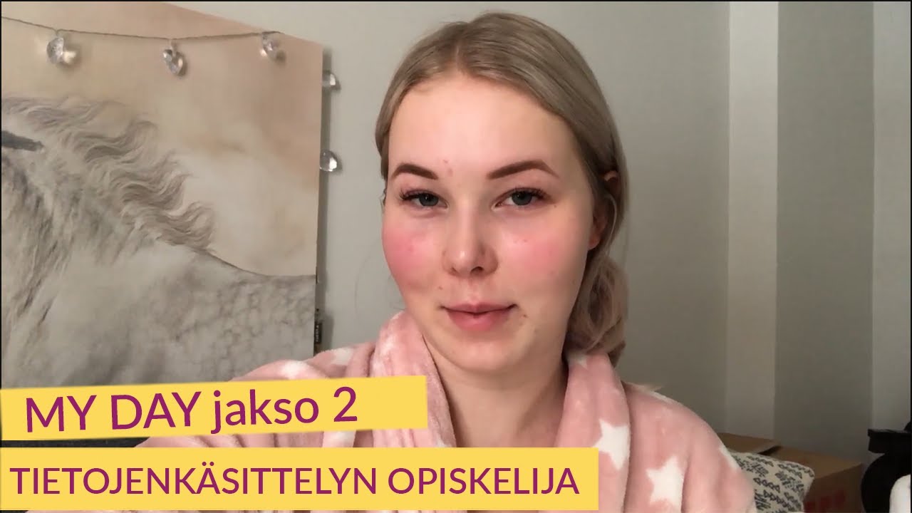 MY DAY jakso 2 | Tietojenkäsittelyn opiskelija