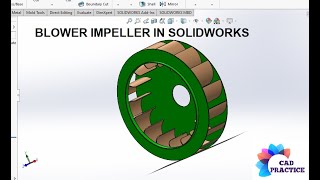 Impeller in Solidworks || Solidworks Basics || 3d Drawing in Solidworks || Solidworks Model Design