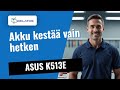 ASUS K513E: Akku kestää vain hetken 🔋 Näin korjasimme sen