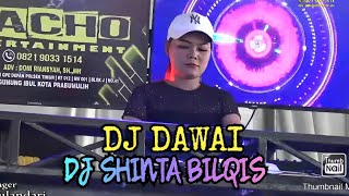 OT MACHO FULLDJ‼️PART 2‼️DJ DAWAI‼️ FDJ SHINTA BILQIS‼️LIVE SEKAYU