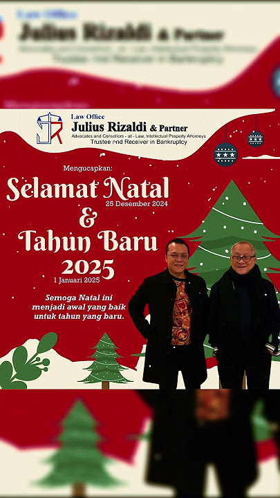 Julius Rizaldi & Partner : Selamat Natal & Tahun baru 2025