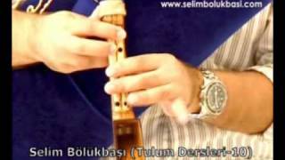 Selim Bölükbaşı Tulum Kursu:10 - Örnek:avlaskani Cuneli