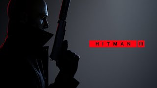 Hitman 3 ЗАКАЗНОЕ УБИЙСТВО В КИТАЕ #4