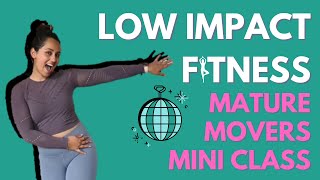 Low Impact Fitness - Mature Movers Mini Class | Senior Fitness || Rosaria Barreto