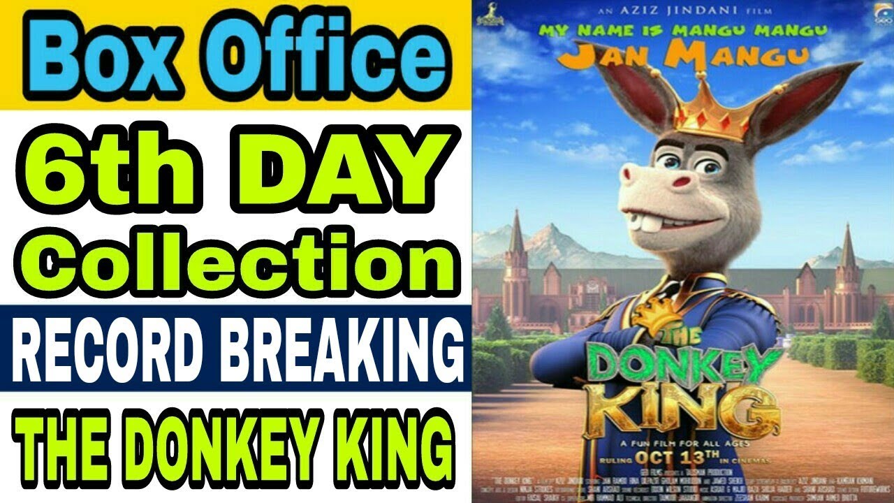 The Donkey King 6th Day Box Office Collection | Box Office Collection