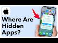 Where Are My Hidden Apps? How To Find And Restore Them