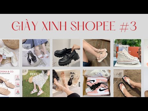Video [SHOPEE HAUL #3] Tổng hợp giày, sandal, cao gót xinh... - YouTube