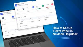 How to Integrate the Ticket Panel in Nexleon Helpdesk