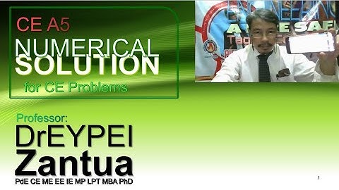 RATIONALE & Introduction to NUMERICAL SOLUTION for CE Problems [ Module 01.1 ]