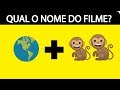 ADIVINHE O NOME DOS FILMES PELOS EMOJIS | Top Quiz