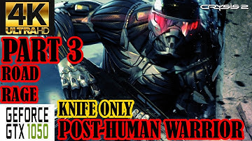 Crysis 2 Remastered POST-HUMAN WARRIOR Gameplay Walkthrough PART 3 [60FPS GTX1050Ti] No Commentary