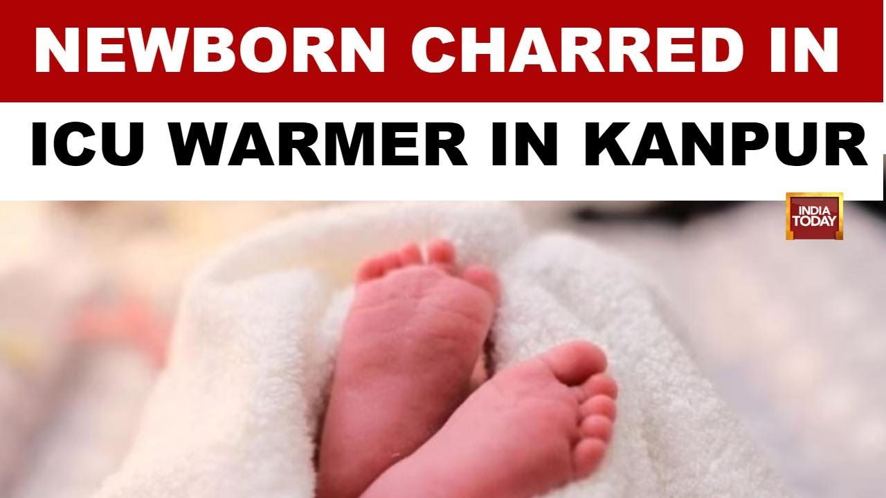 Kanpur Shocker: Infant Suffered Severe Burns in ICU Warmer & Later Died | Kanpur Hospital