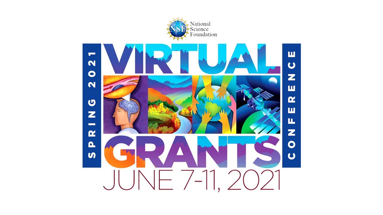 Spring 2021 NSF Virtual Grants Conference YouTube