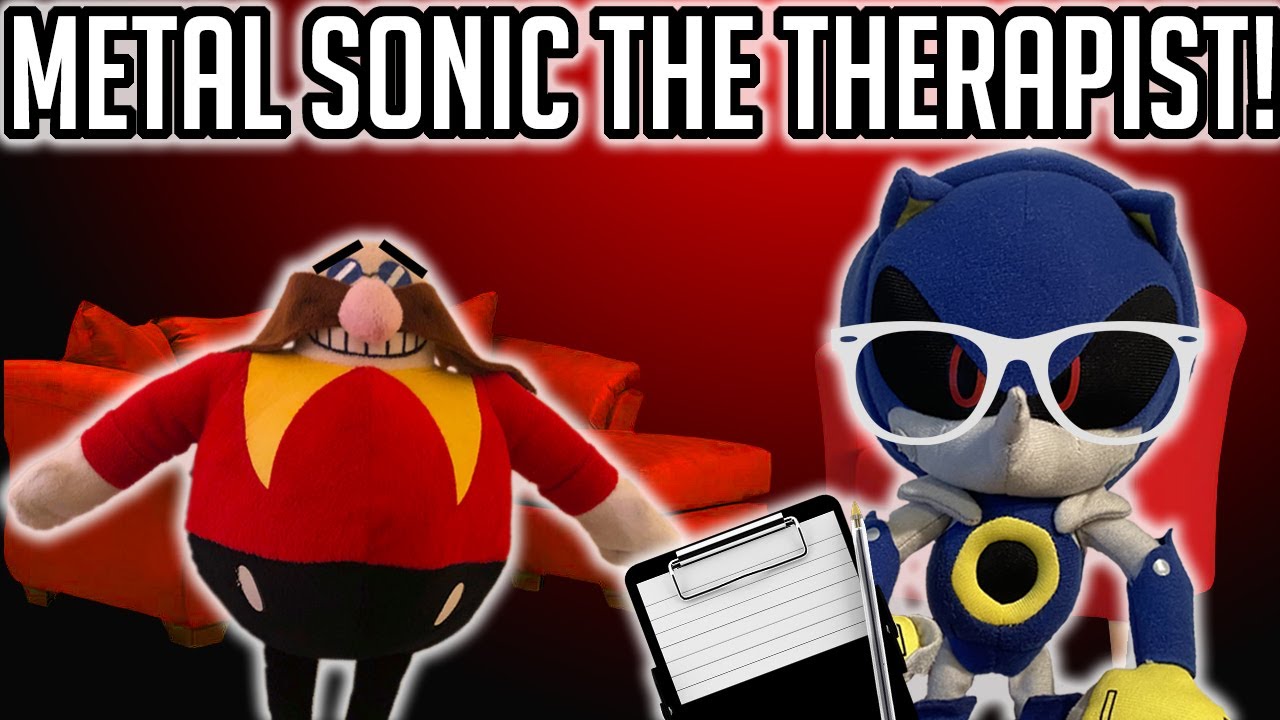 Sonic Plush Adventures: Metal Sonic The Therapist!